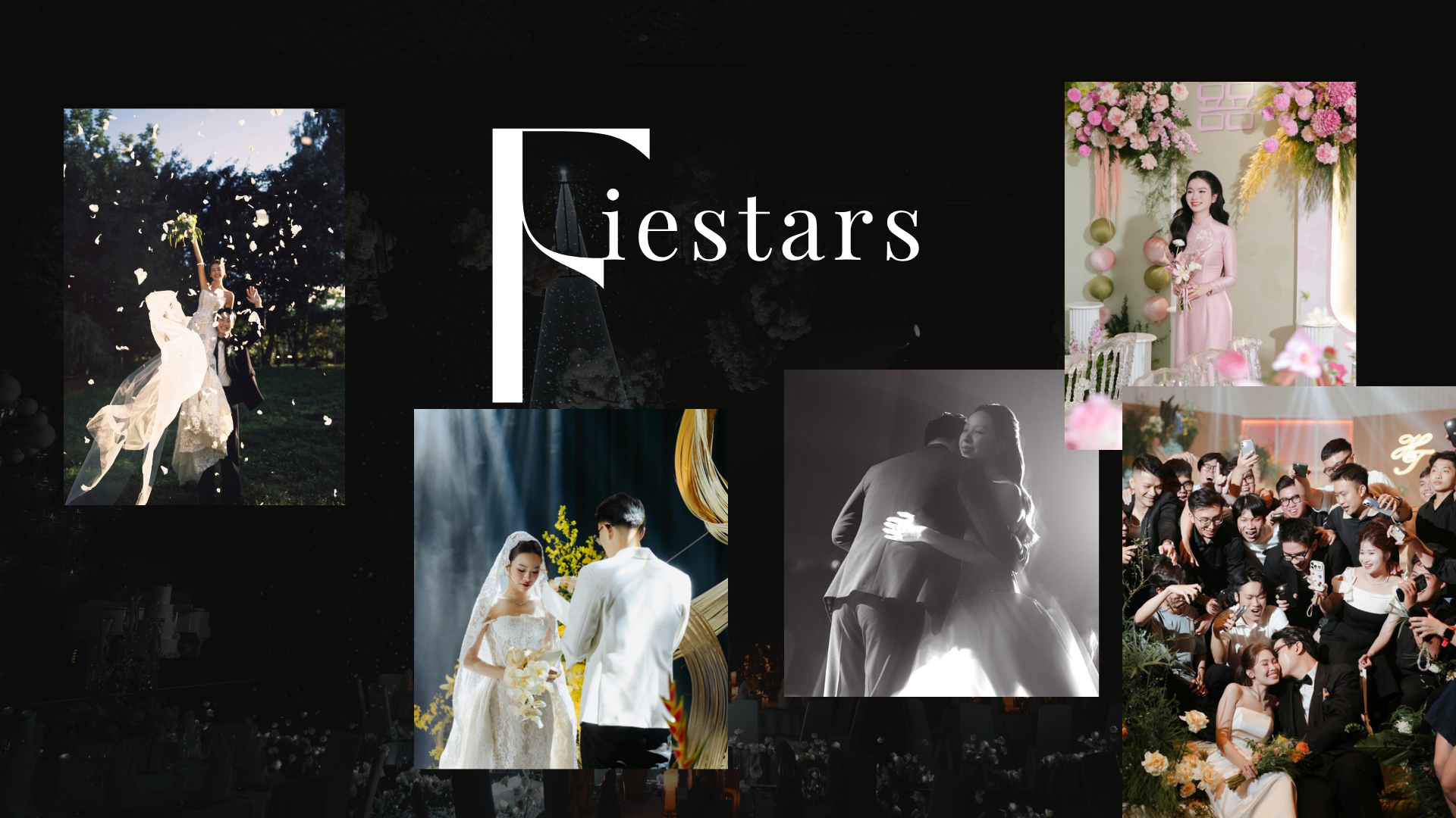 Collage khoảnh khắc cô dâu chú rể và bạn bè trong tiệc cưới, cùng chữ Fiestars